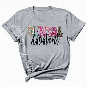 Dental Assistant Tee